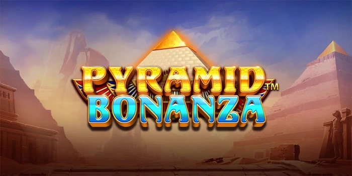 Strategi Aman Bermain Slot Pyramid Bonanza